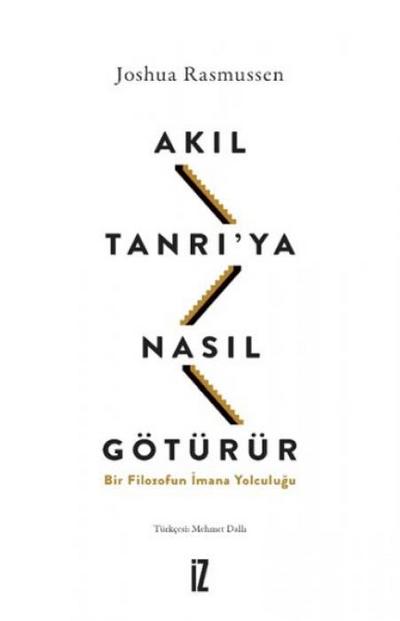 Akil Tanriya Nasil Götürür