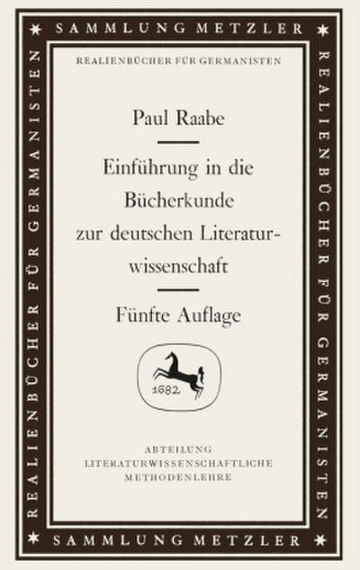 Einführung in die Bücherkunde zur deutschen Literaturwissenschaft; .