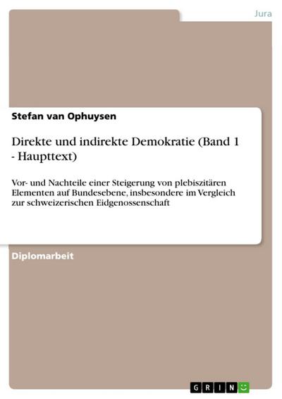 Direkte und indirekte Demokratie (Band 1 - Haupttext)