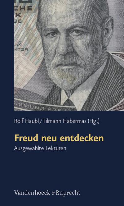 Freud neu entdecken