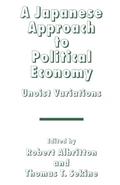 A Japanese Approach to Political Economy