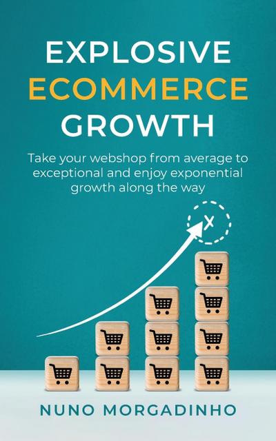 Explosive Ecommerce Growth
