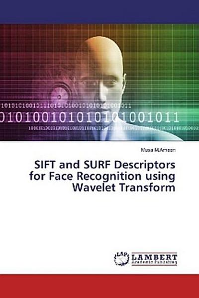 SIFT and SURF Descriptors for Face Recognition using Wavelet Transform