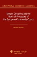 Merger Decisions and the Rules of Procedure of the European Community Courts