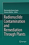 Radionuclide Contamination and Remediation Through Plants