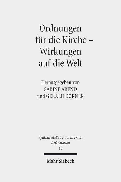 Ordnungen für die Kirche - Wirkungen auf die Welt
