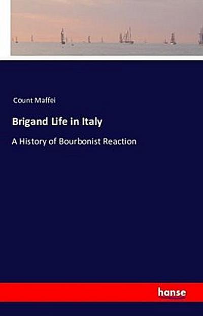 Brigand Life in Italy