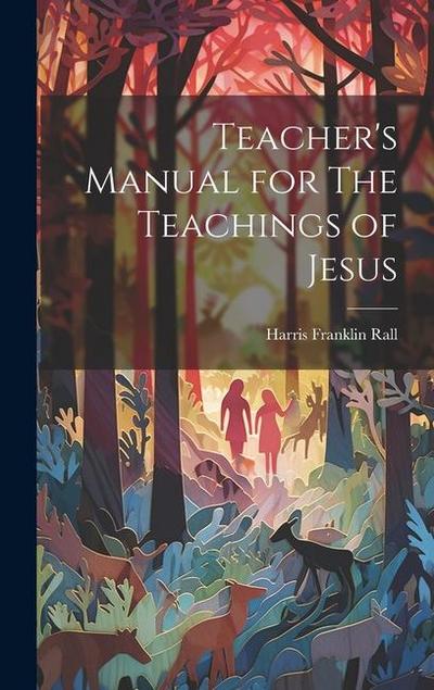 Teacher’s Manual for The Teachings of Jesus