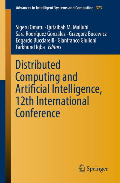 Distributed Computing and Artificial Intelligence, 12th International Conference