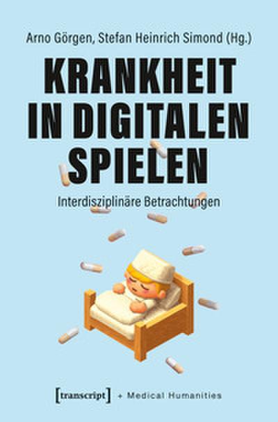 Krankheit in Digitalen Spielen