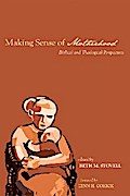 Making Sense of Motherhood
