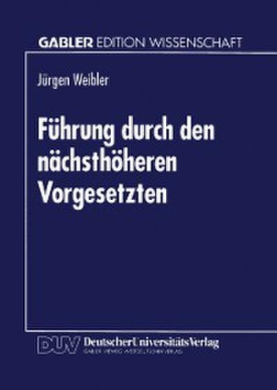Führung durch den nächsthöheren Vorgesetzten