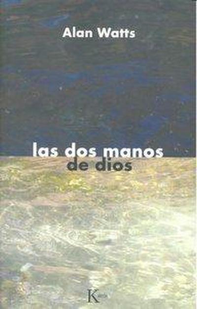 Las dos manos de Dios