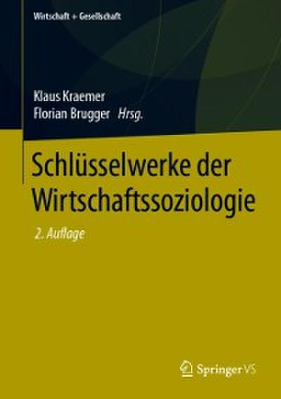 Schlüsselwerke der Wirtschaftssoziologie