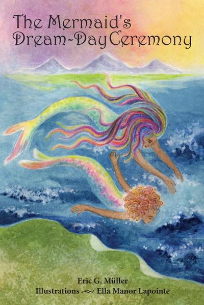 The Mermaid’s Dream-Day Ceremony