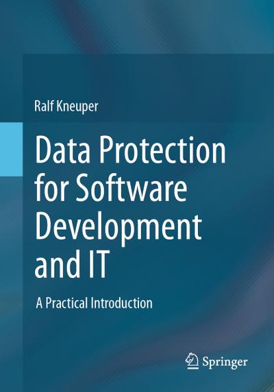 Data Protection for Software Development and IT