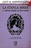 La Stanza Rossa e altre storie di fantasmi