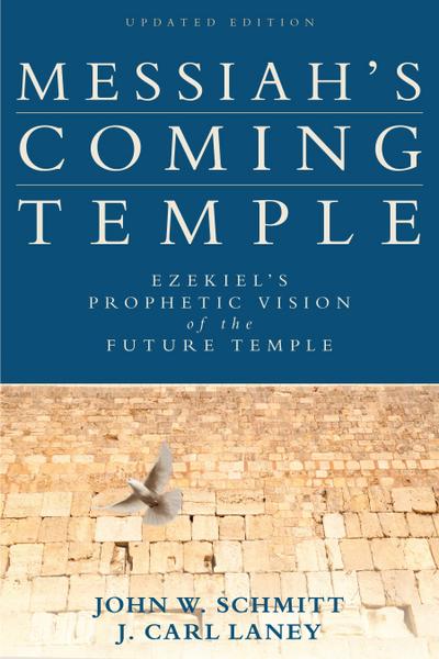 Messiah’s Coming Temple