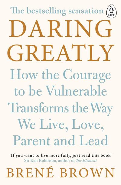 Daring Greatly - Brene Brown