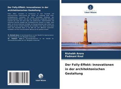 Der Folly-Effekt: Innovationen in der architektonischen Gestaltung