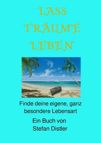 Lass Träume leben