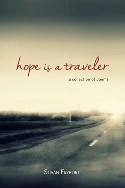 Hope Is a Traveler