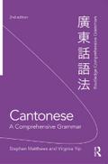Cantonese: A Comprehensive Grammar