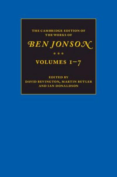 The Cambridge Edition of the Works of Ben Jonson 7 Volume Set, m. 1 Buch, m. 1 Buch, m. 1 Buch, m. 1 Buch, m. 1 Buch, m. 1 Buch, m. 1 Buch