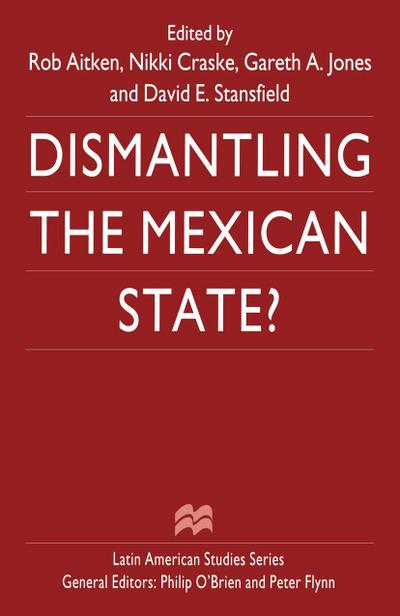 Dismantling the Mexican State?