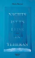 Nachts ist es leise in Teheran