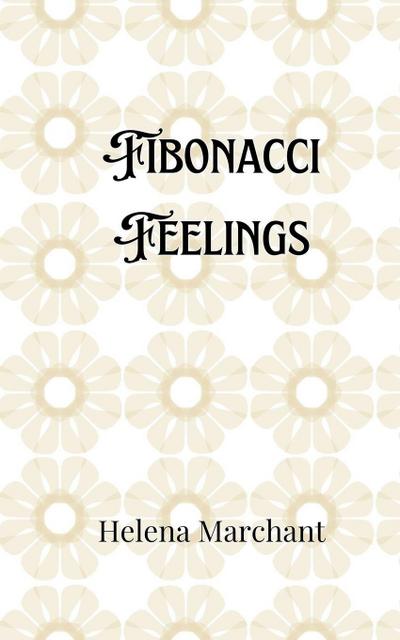 Fibonacci Feelings