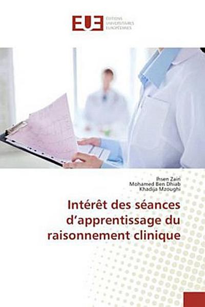 Intérêt des séances d’apprentissage du raisonnement clinique