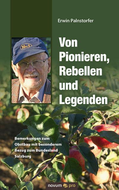 Von Pionieren, Rebellen und Legenden