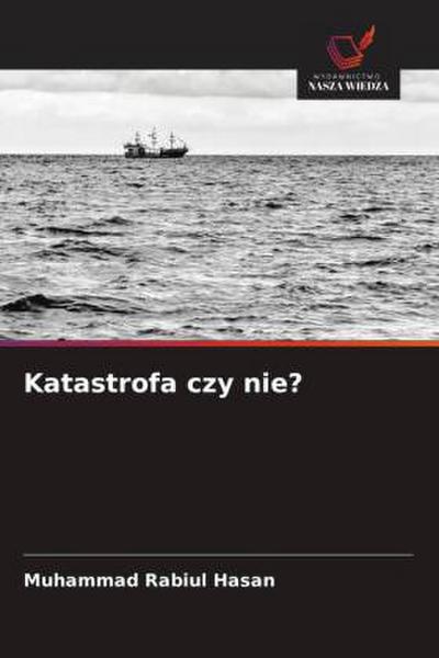 Katastrofa czy nie?