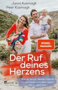 Der Ruf deines Herzens