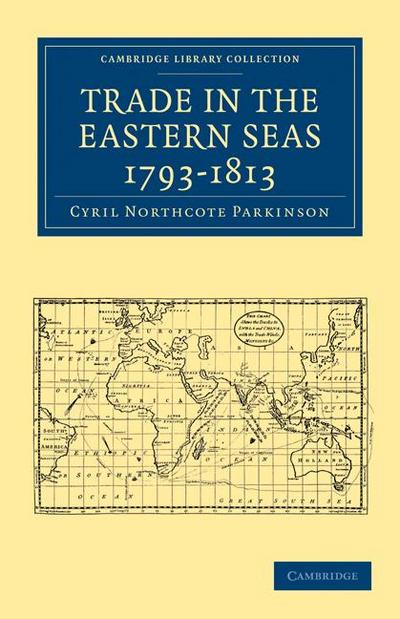 Trade in the Eastern Seas 1793-1813