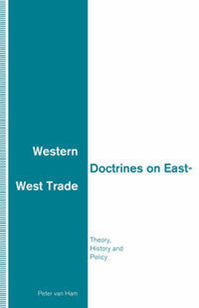 Western Doctrines on East-West Trade