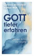 Gott tiefer erfahren