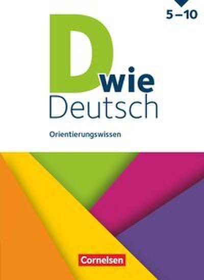 D wie Deutsch - Das Sprach- und Lesebuch für alle - Ausgabe 2018 - 5.-10. Schuljahr