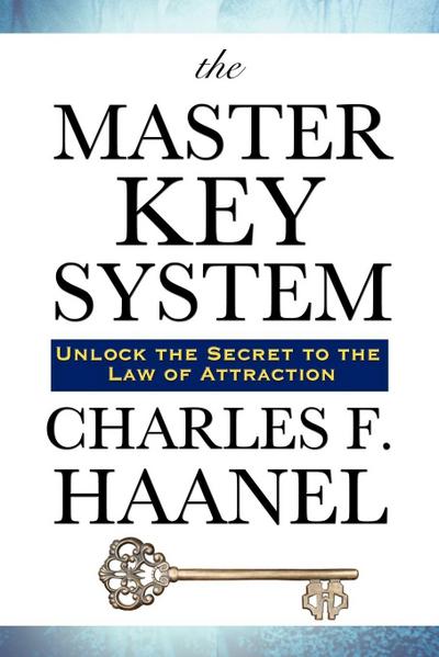 The Master Key System - Lessons in the Power of Thought and Personal Achievement