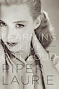 Learning to Live Out Loud