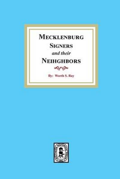 Mecklenburg Signers and their Neighbors