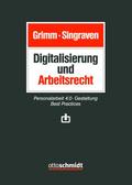 Grimm/Singraven: Digitalisierung und Arbeitsrecht