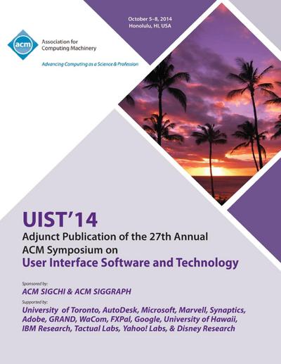 Adjunct UIST 14, 27th ACM User Interface Software & Technology Symposium
