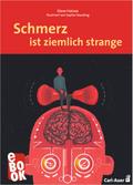 Schmerz ist ziemlich strange