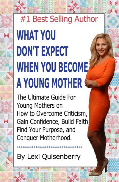 What You Don’t Expect When You Become a Young Mother