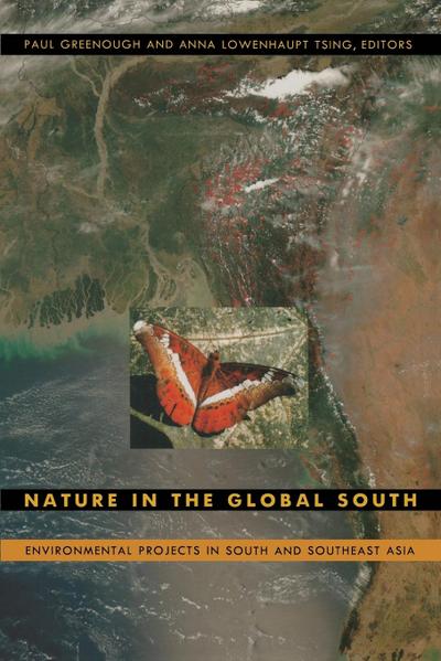 Nature in the Global South: Environmental Projects in South and Southeast Asia