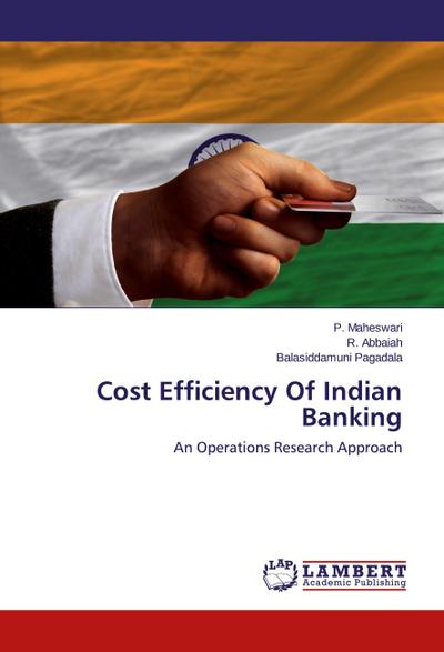 Cost Efficiency Of Indian Banking