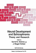 Neural Development and Schizophrenia