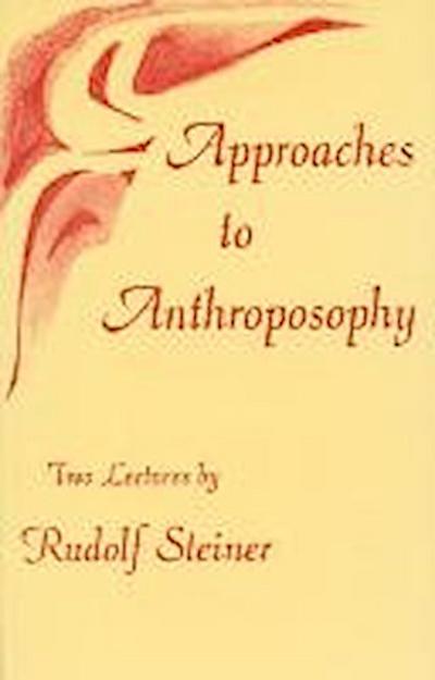 Approaches to Anthroposophy